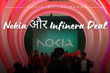 Nokia और Infinera Deal